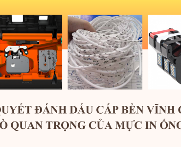 Bí quyết đánh dấu cáp bền vĩnh cửu vai trò quan trọng của mực in ống lồng